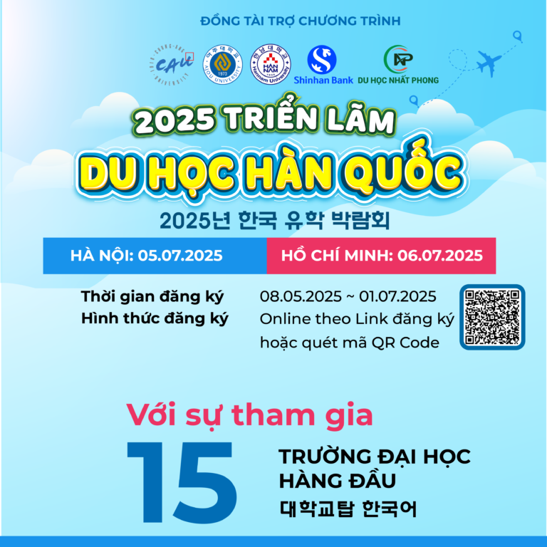 CHƯƠNG TRÌNH TRIỂN LÃM DU HỌC HÀN QUỐC 2025